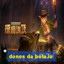 donos da bola.io